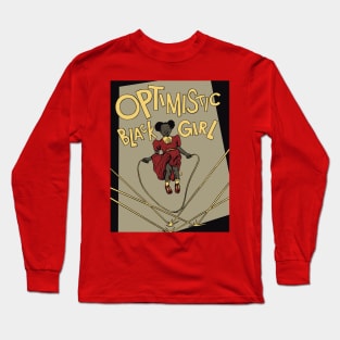 Optimistic Black Girl Long Sleeve T-Shirt